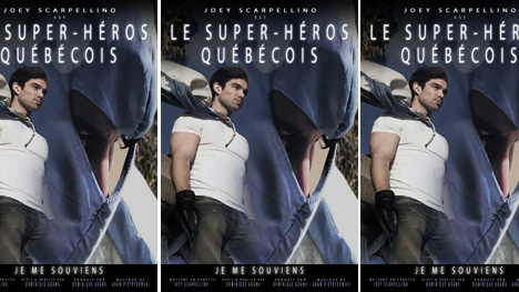 Fausse bande-annonce du film en développement « Le Super-Héros Québécois »