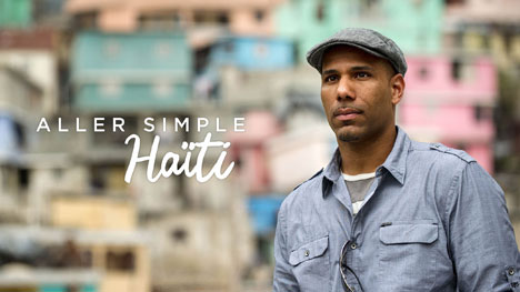 Canal D diffusera le documentaire « Aller simple : Haïti »  