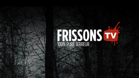 FRISSONS TV - Nouvelle chaine HD d’horreur disponible au Québec dès le 1er septembre 