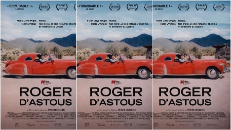 Le documentaire  d’Étienne Desrosiers « Roger D’Astous » diffusé en 32 langues et 16 pays