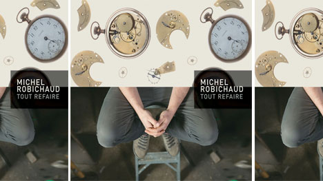 Michel Robichaud s’apprête à lancer l’album « Tout refaire » 