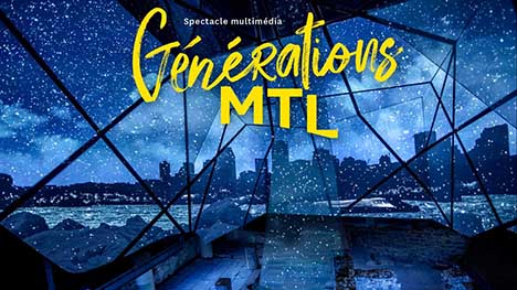 Pointe-à-Callière programme le spectacle multimédia « Générations MTL »