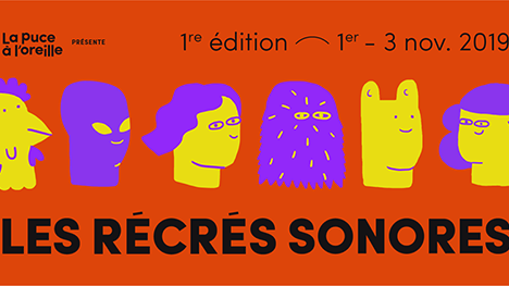 Dédié à la balado jeunesse francophone, Les récrés sonores auront lieu du 1er au 3 novembre 2019