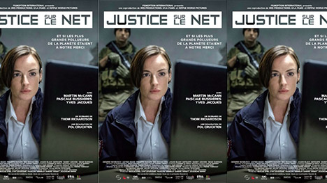 Lyla Films et Filmoption sortiront la coproduction « Justice sur le Net » le 15 novembre