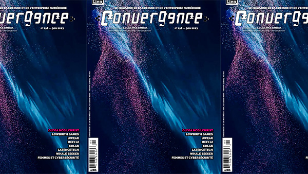 Vient de paraître : CONVERGENCE no 198 – le magazine de la culture et de l’entreprise numérique