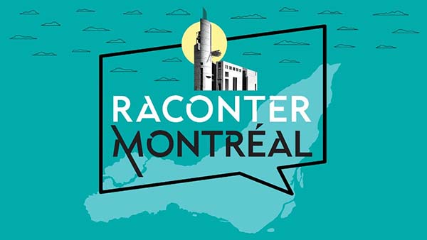Pointe-à-Callière dévoile la série balado « Raconter Montréal » 