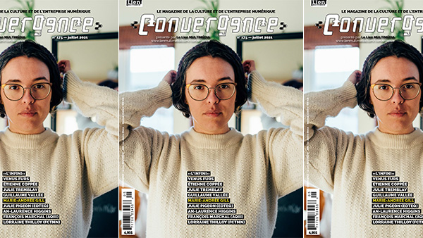 Vient de paraître : CONVERGENCE no 175 - le magazine de la culture et de l’entreprise numérique