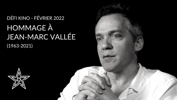 Kino rend hommage à Jean-Marc Vallée