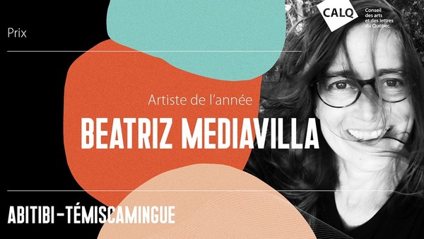 Beatriz Mediavilla reçoit le Prix du CALQ - Artiste de l’année en Abitibi-Témiscamingue